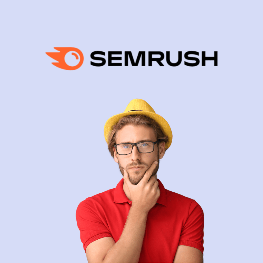 Is SEMRush the Right SEO Tool for Your Business?